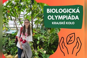 BIOLOGICKÁ OLYMPIÁDA - krajské kolo
